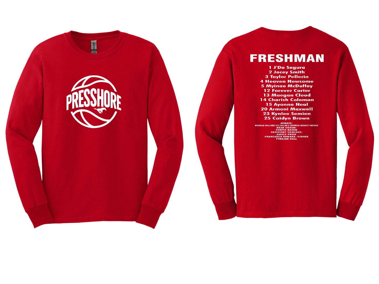NS Girls Basketball Presshore FRESHMAN Team Roster Long Sleeve Shirt